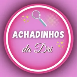 Achadinhos da Dri #2 🛍