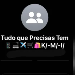 Tudo que Precisas Tem📱💻✈️🛒🛍K/-🚙