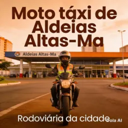 MOTO TÁXI ALDEIAS ALTAS-MA (Rodoviária)