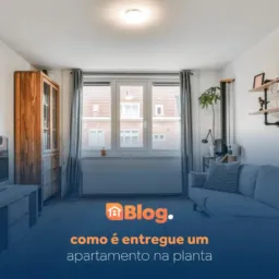 Quero um apartamento na planta