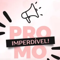 Promoções Imperdíveis 💕