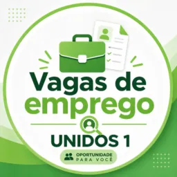 Vagas de Emprego - UNIDOS 1 💚🤝