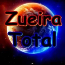 Zueira Total🔥🤡😈
