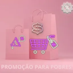 💸 Promoção para pobres💸 #50