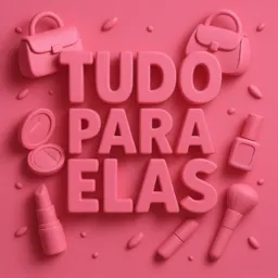 TUDO PARA ELAS 🛍👜