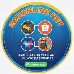 EDUONLINENET,VENDAS ONLINE SHOPEE, MERCADO LIVRE, MAGALU, TON,MERCADO PAGO 🤑