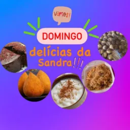 Delícias da Sandra 😋🍲🍰