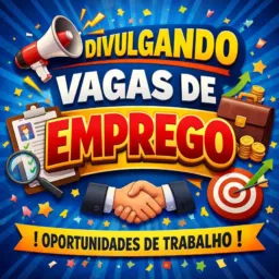 DIVULGANDO VAGAS DE EMPREGO (Berimbau e região)
