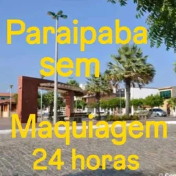 Paraipaba sem maquiagem 24 horas vendas trocas e notícias e política