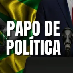 PAPO DE POLITICAS E NOTÍCIAS