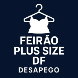 FEIRÃO PLUS SIZE DF 🛒