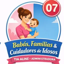 07 - MÃES E PAIS QUE PRECISAM DE BABÁ - FAMÍLIAS QUE PRECISAM DE CUIDADOR DE IDOSOS - CASCAVEL-PR