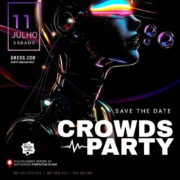 🫣Produção -🤹🏽♂️Crowds Party🤹🏽♂️ TEAM ZAMBRONE🚀🔥
