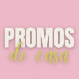 PROMOS DE CASA #3 💕🏠✨