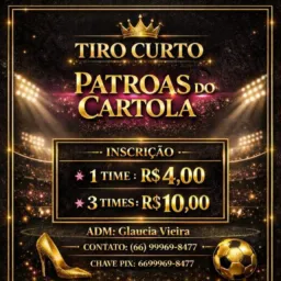 TIRO CURTO PATROAS DO CARTOLA 1 TIME R$4.00 3 TIMES POR R$10,00