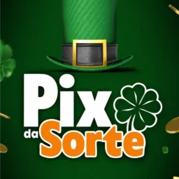PIX DÁ SORTE 🍀