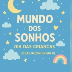 Mundo dos Sonhos Dia das Crianças