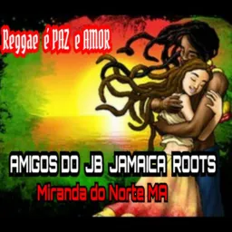 GRUPO JAMAICA ROOTS Amigos Do DJ JB Remix