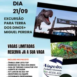 EXCURSÃO PARA TERRA DOS DINOS+ MIGUEL PEREIRA