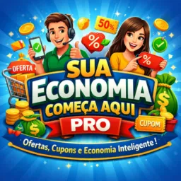 🛍️Sua Economia Começa Aqui Pro