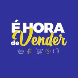 É HORA DE VENDER