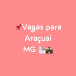 Araçuaí - Vagas e serviço