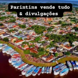 Parintins vende tudo e divulgações