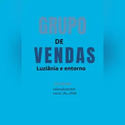 VENDAS LUZIÂNIA E ENTORNO🤑🍨🍔🍲👚📱📢
