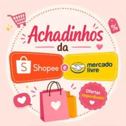 Promoção da Shoppe / Mercado Livre