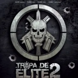 Tropa de elite dois 😎