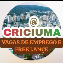 CRICIUMA VAGAS DE EMPREGO E FREE LANÇE