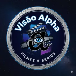 Filmes e séries Visão Alpha