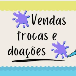 vendas, trocas e doações!