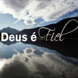 DEUS É FIEL 🔵🔵🔵