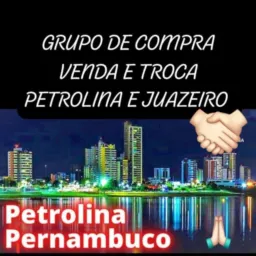 COMPRA,VENDE E TROCA PETROLINA/JUAZEIRO E REGIÃO .