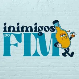 🍻🔥💯🎉Inimigos Do Fim🔥💯🎉🍻