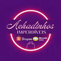 Achadinhos Imperdíveis Shopee & Mercado Livre