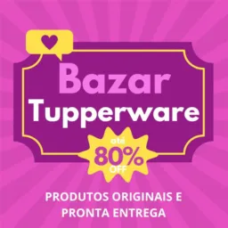 BAZAR TUPPERWARE