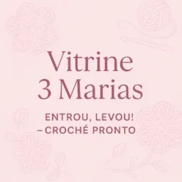 Vitrine Três Marias PRONTA ENTREGA 🧶