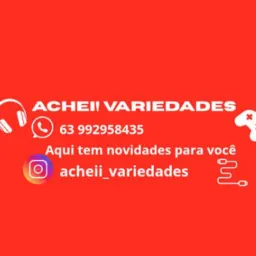 🚨🔥ACHEI! VARIEDADES 🚨🔥