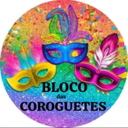 Bloco das coroguetes  Carnaval 2026🎊🎉