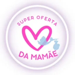 Super Ofertas da Mamãe | GRUPO VIP 🩷