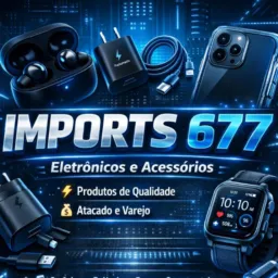 IMPORTS 677 eletrônicos & Atacado e varejo 💎🤴🏾 👟