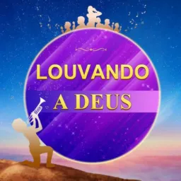LOUVANDO A DEUS