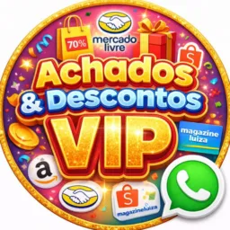 ACHADOS & DESCONTOS VIP 🔥