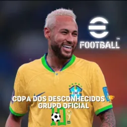 COPA DOS DESCONHECIDOS ⭐🏆