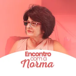 Encontro com a Norma - Edição Especial Mês das Mães