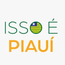 ISSO É  PIAUÍ ✅ oficial 🔰