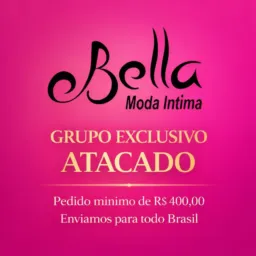 Grupo 03 atacado Bella Moda íntima