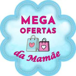 MEGA OFERTAS DA MAMÃE 💕🍼🧸🎀